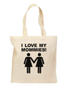 I Love My Mommies Lesbian Mother Grocery Tote Bag-Grocery Tote-TooLoud-Natural-Medium-Davson Sales