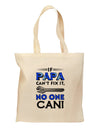 If Papa Can't Fix It Grocery Tote Bag-Grocery Tote-TooLoud-Natural-Medium-Davson Sales