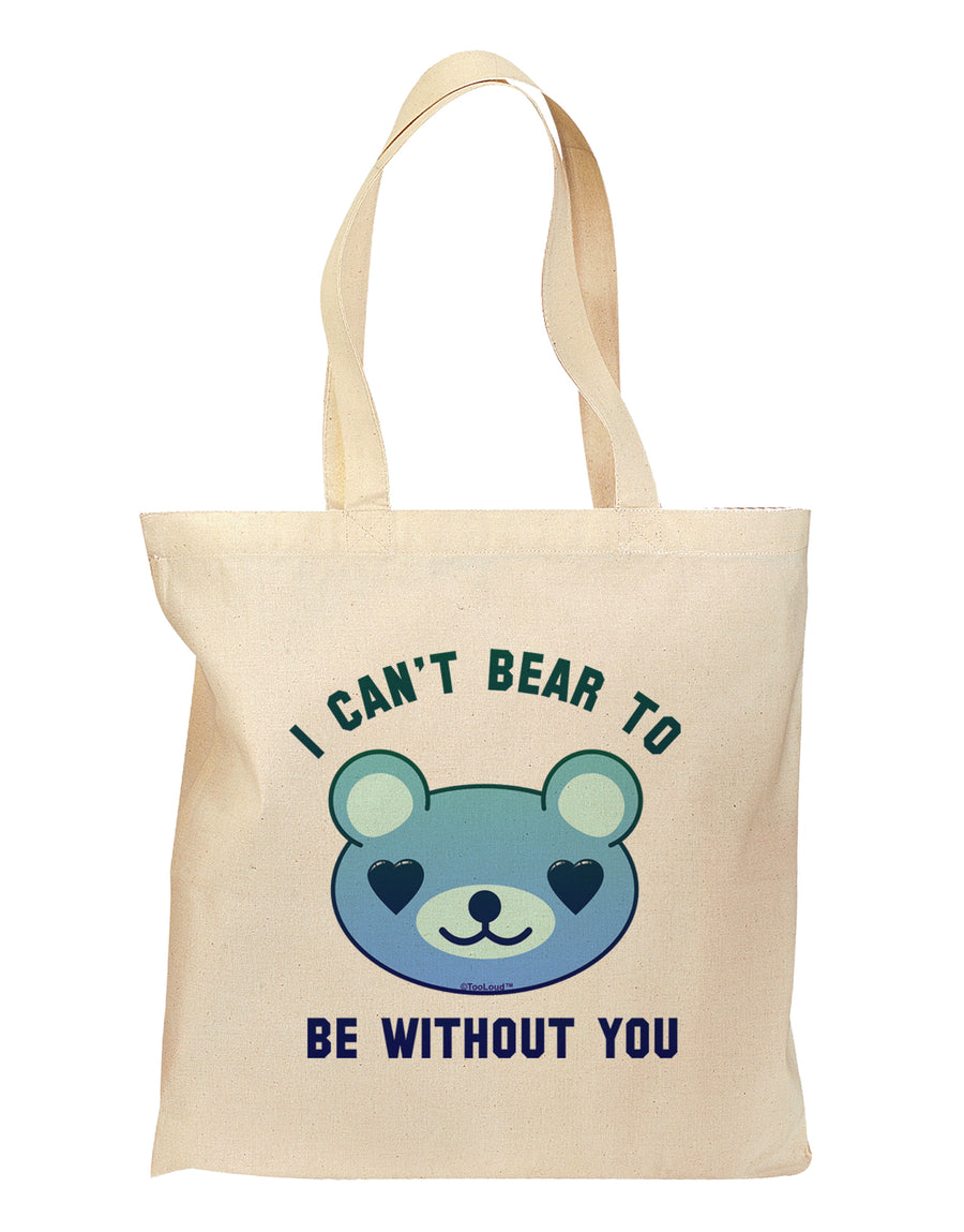 I Can't Bear to be Without You Blue Grocery Tote Bag by TooLoud-Grocery Tote-TooLoud-Natural-Medium-Davson Sales