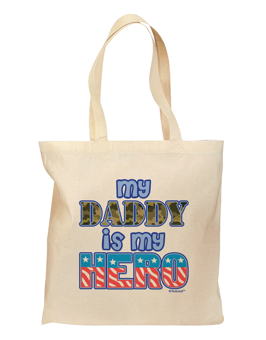 My Daddy is My Hero - Armed Forces - Blue Grocery Tote Bag by TooLoud-Grocery Tote-TooLoud-Natural-Medium-Davson Sales