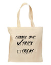 Choose One - Trick Grocery Tote Bag-Grocery Tote-TooLoud-Natural-Medium-Davson Sales