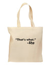 Thats What She Said Grocery Tote Bag by TooLoud-Grocery Tote-TooLoud-Natural-Medium-Davson Sales