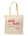 Love Isn't Love Until You Give It Away - Color Grocery Tote Bag-Grocery Tote-TooLoud-Natural-Medium-Davson Sales