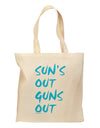 Suns Out Guns Out - Blue Grocery Tote Bag-Grocery Tote-TooLoud-Natural-Medium-Davson Sales
