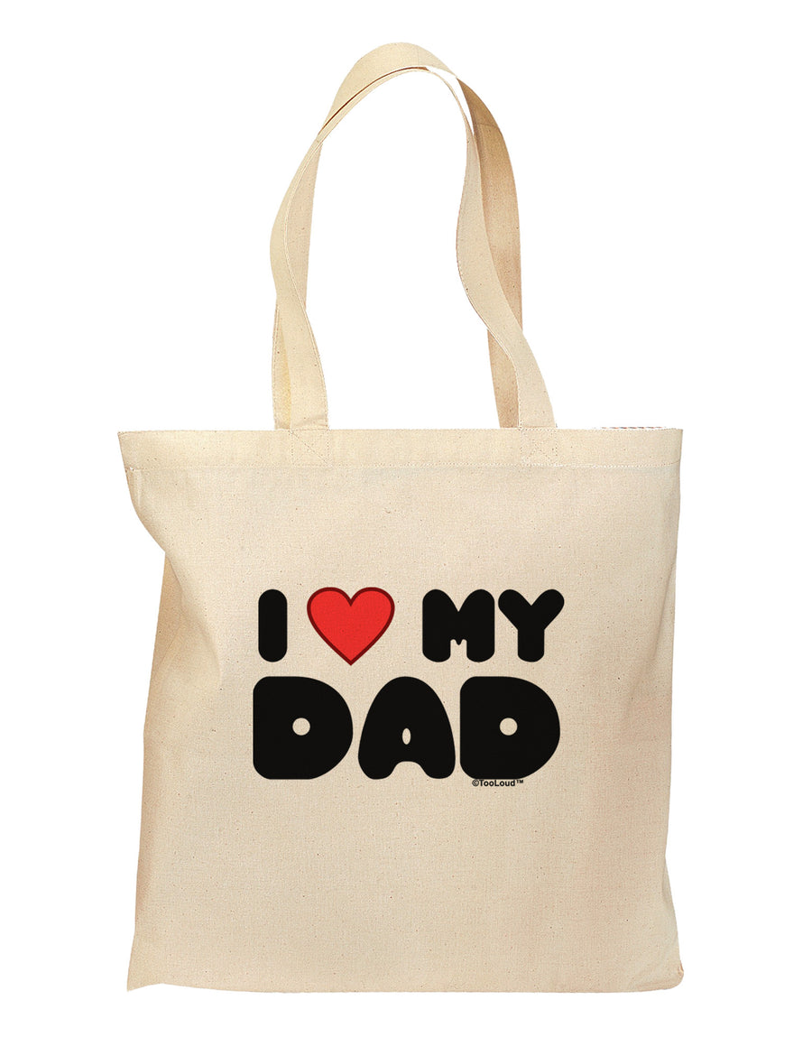 I Heart My Dad Grocery Tote Bag by TooLoud-Grocery Tote-TooLoud-Natural-Medium-Davson Sales