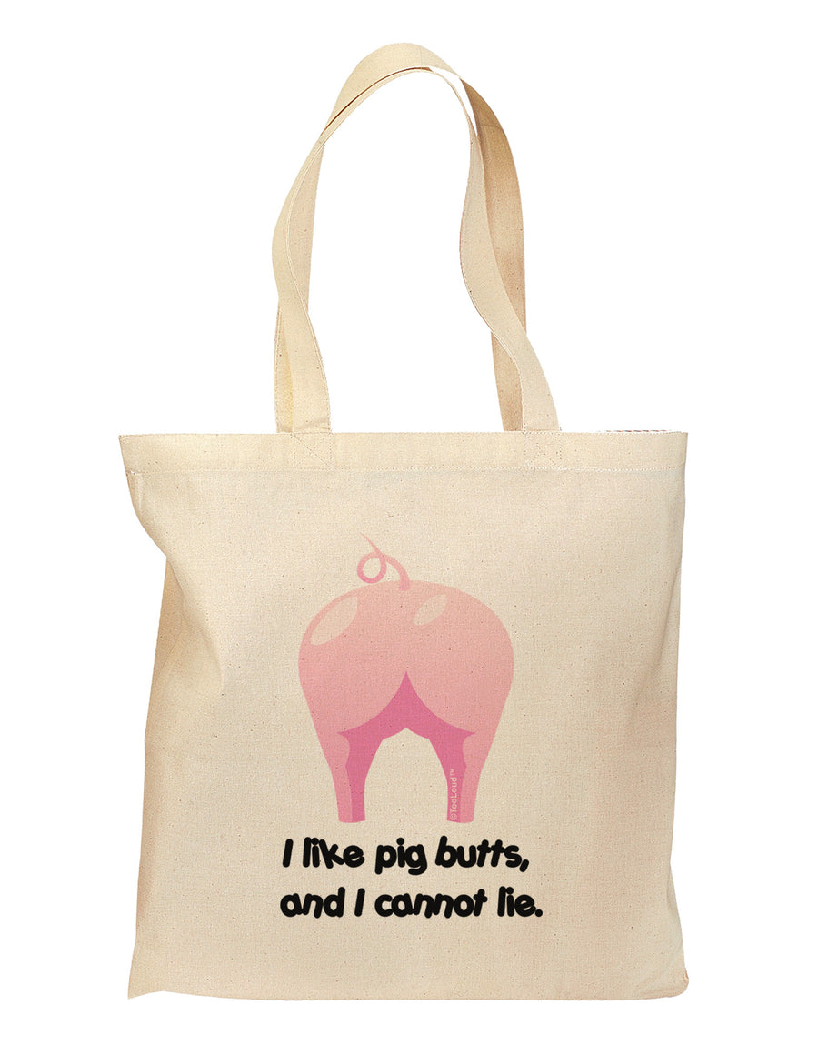 I Like Pig Butts - Funny Design Grocery Tote Bag by TooLoud-Grocery Tote-TooLoud-Natural-Medium-Davson Sales