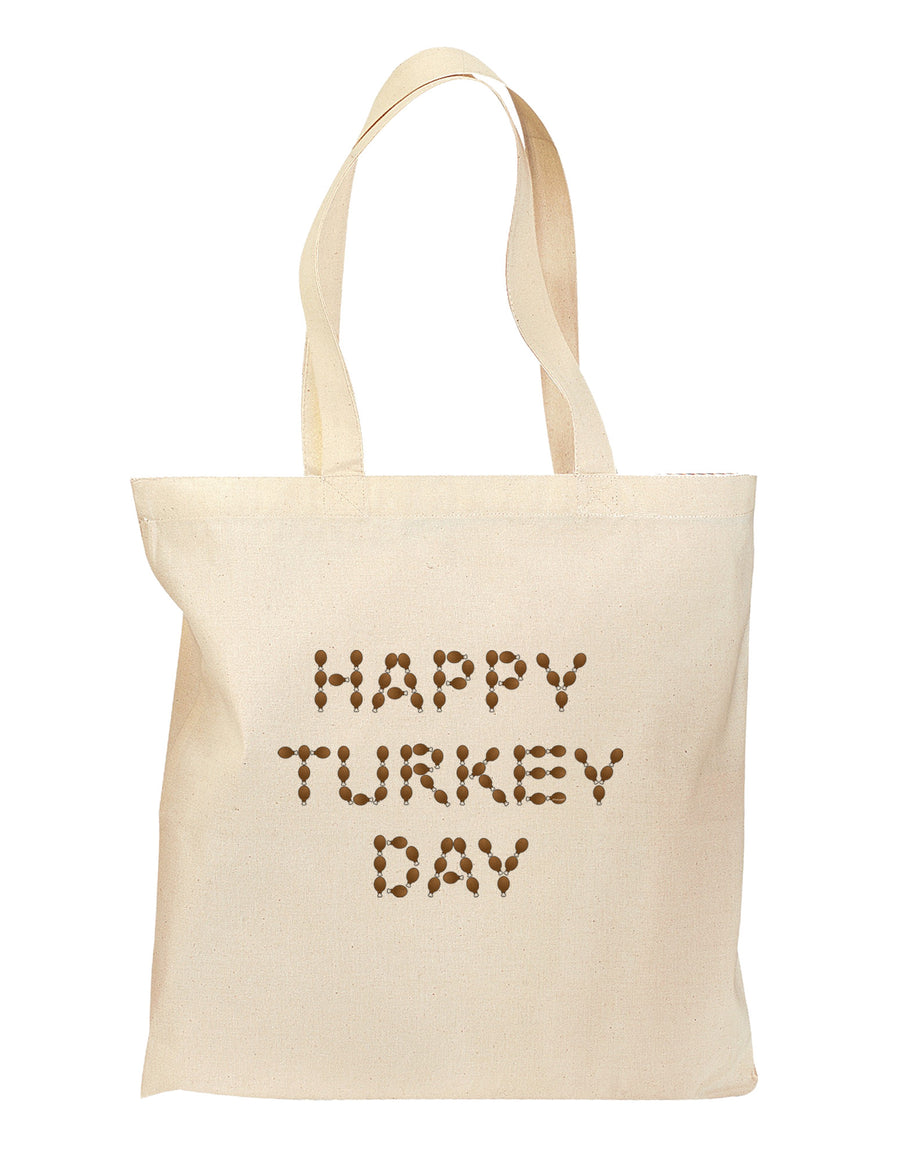 Happy Turkey Day Turkey Legs Thanksgiving Grocery Tote Bag-Grocery Tote-TooLoud-Natural-Medium-Davson Sales