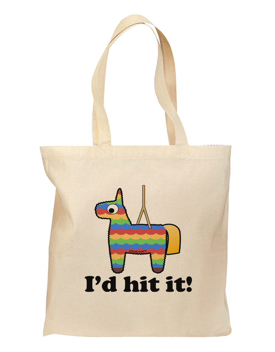 I'd Hit it - Funny Pinata Design Grocery Tote Bag by TooLoud-TooLoud-Natural-Davson Sales
