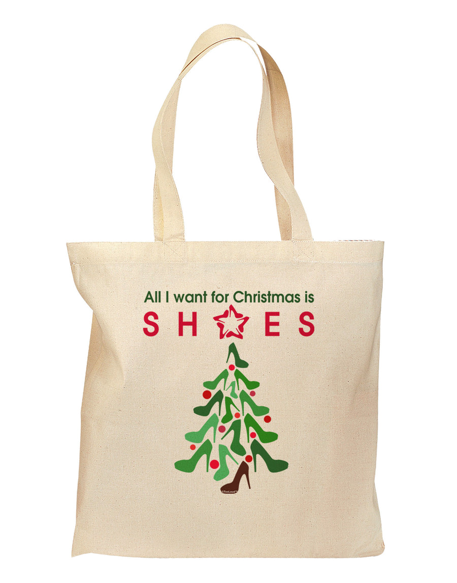 All I want for Christmas is Shoes Grocery Tote Bag-Grocery Tote-TooLoud-Natural-Medium-Davson Sales