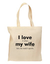 I Love My Wife - Sports Grocery Tote Bag by TooLoud-Grocery Tote-TooLoud-Natural-Medium-Davson Sales