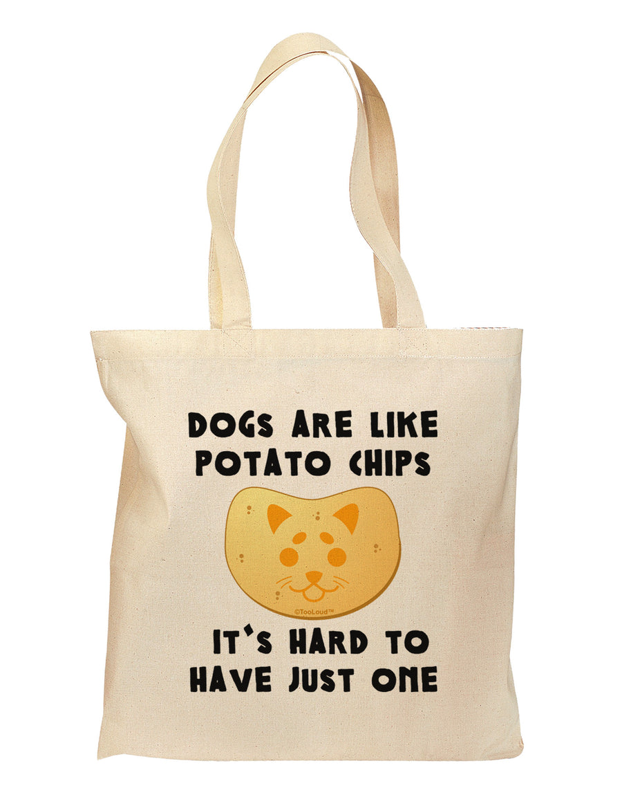 Dogs Are Like Potato Chips Grocery Tote Bag by TooLoud-Grocery Tote-TooLoud-Natural-Medium-Davson Sales