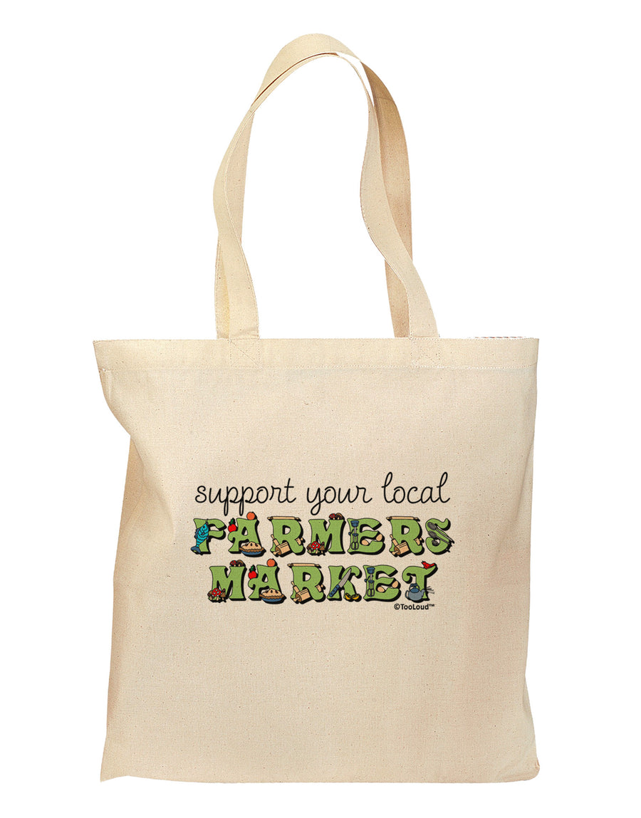 Support Your Local Farmers Market - Color Grocery Tote Bag-Grocery Tote-TooLoud-Natural-Medium-Davson Sales