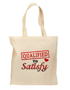 Qualified To Satisfy Grocery Tote Bag - Natural-Grocery Tote-TooLoud-Natural-Medium-Davson Sales