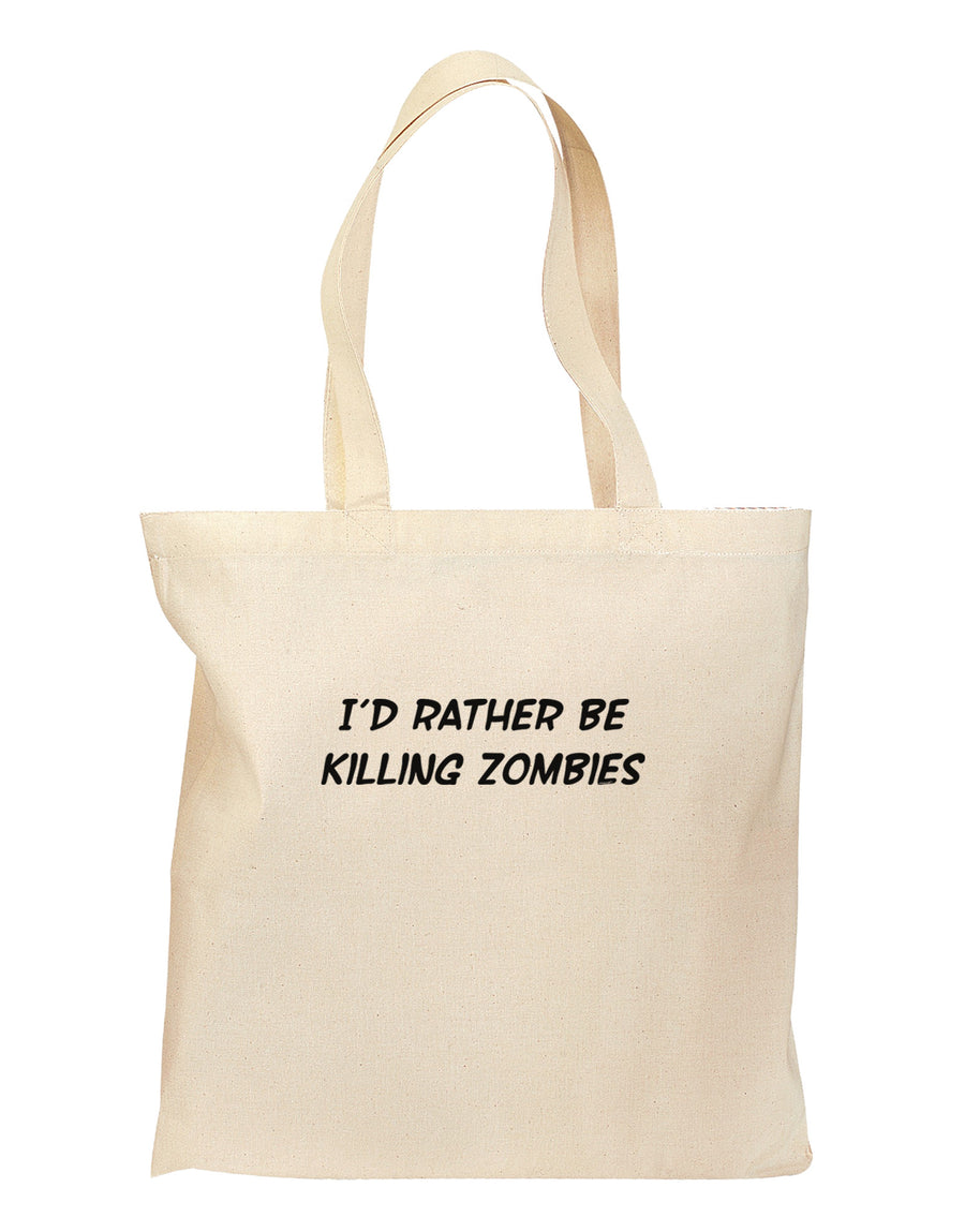 I'd Rather Be Killing Zombies Grocery Tote Bag-Grocery Tote-TooLoud-Natural-Medium-Davson Sales