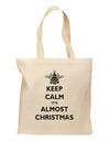 Keep Calm It's Almost Christmas Grocery Tote Bag-Grocery Tote-TooLoud-Natural-Medium-Davson Sales