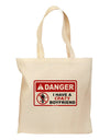 Danger - Crazy Boyfriend Grocery Tote Bag-Grocery Tote-TooLoud-Natural-Medium-Davson Sales