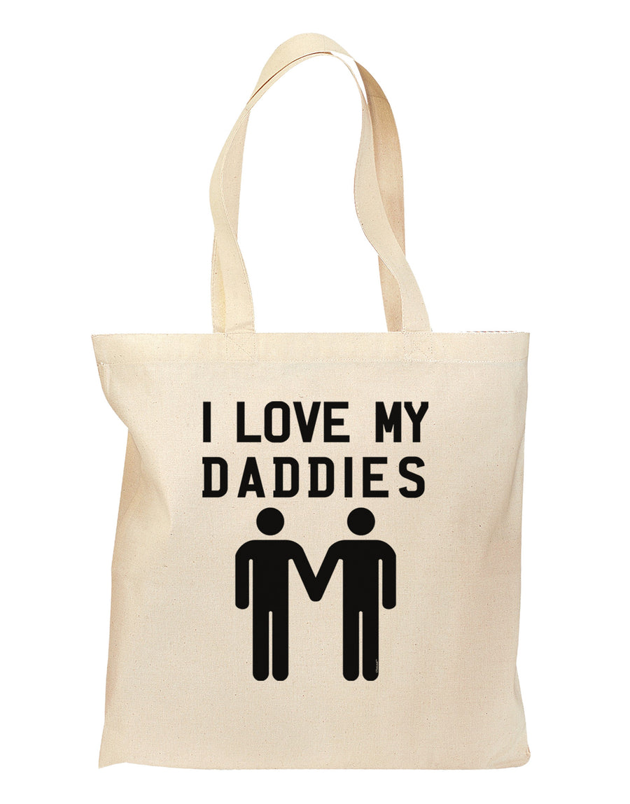 I Love My Daddies Gay Fathers Grocery Tote Bag-Grocery Tote-TooLoud-Natural-Medium-Davson Sales