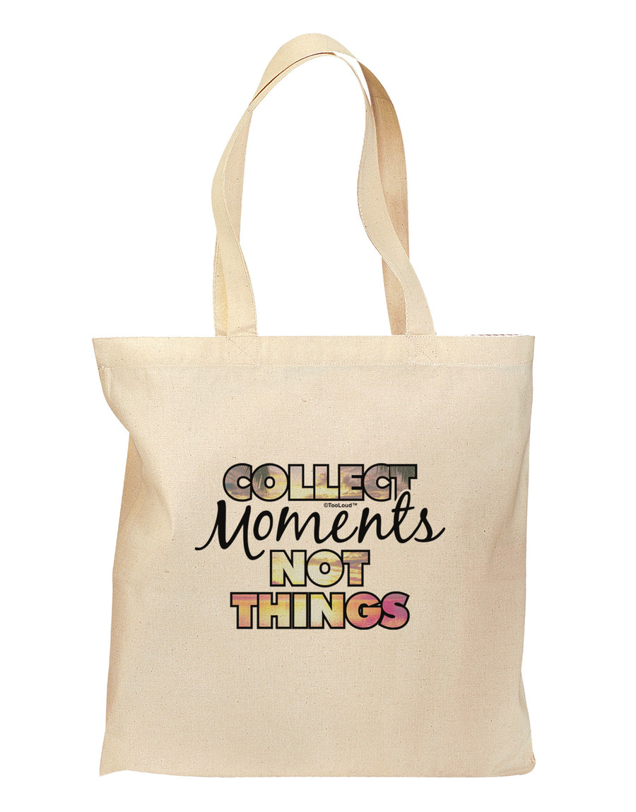 Collect Moments Not Things Grocery Tote Bag-Grocery Tote-TooLoud-Natural-Medium-Davson Sales