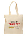 No Your Right Lets Do it the Dumbest Way Grocery Tote Bag - Natural by TooLoud-Grocery Tote-TooLoud-Natural-Medium-Davson Sales