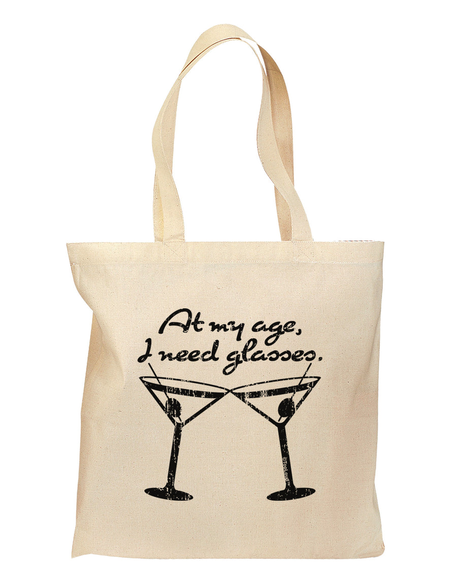 At My Age I Need Glasses - Martini Distressed Grocery Tote Bag by TooLoud-Grocery Tote-TooLoud-Natural-Medium-Davson Sales