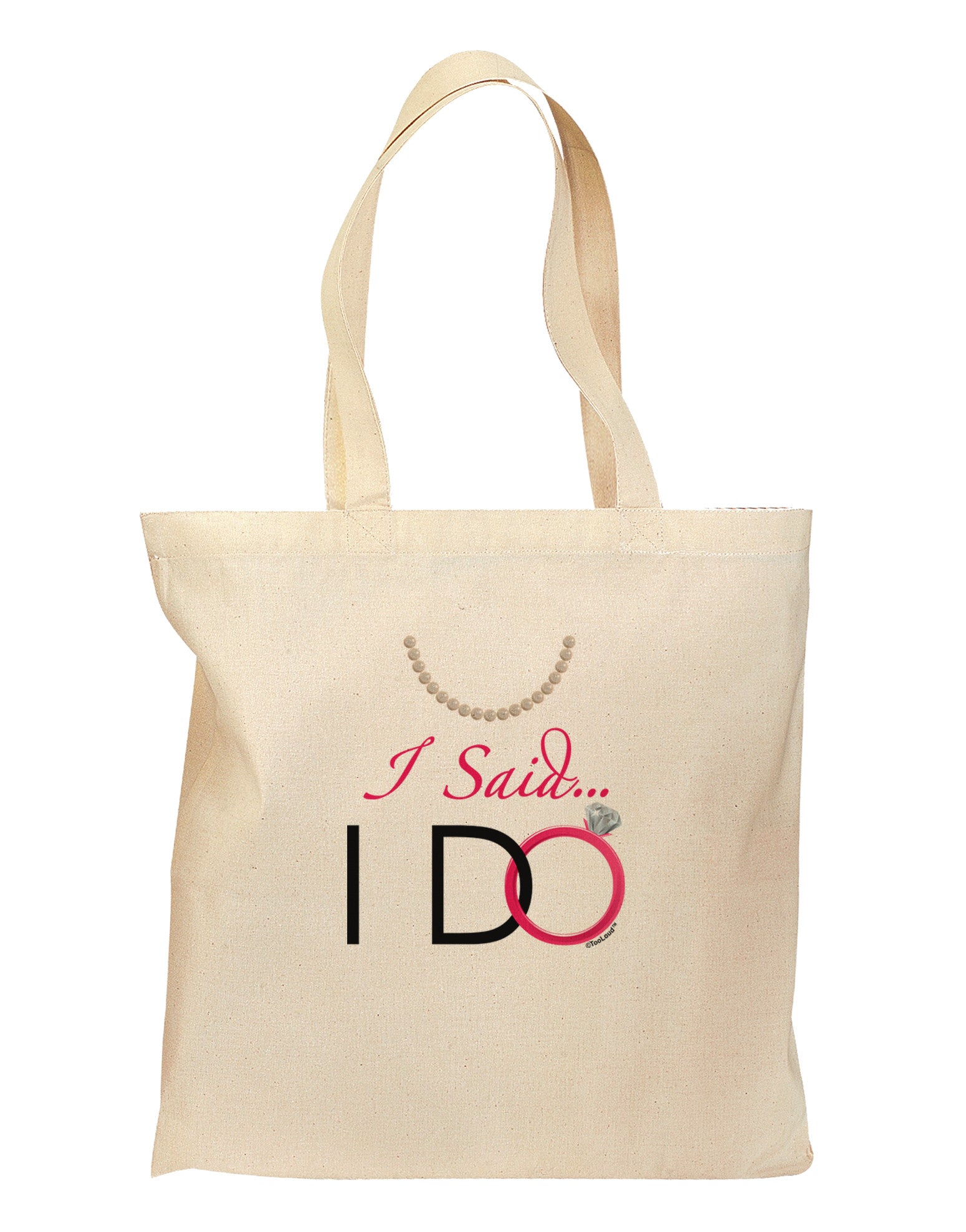 I Said I Do - Bride Grocery Tote Bag-Grocery Tote-TooLoud-Natural-Medium-Davson Sales