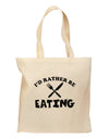 I'd Rather Be Eating Grocery Tote Bag-Grocery Tote-TooLoud-Natural-Medium-Davson Sales