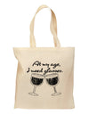 At My Age I Need Glasses - Wine Distressed Grocery Tote Bag by TooLoud-Grocery Tote-TooLoud-Natural-Medium-Davson Sales