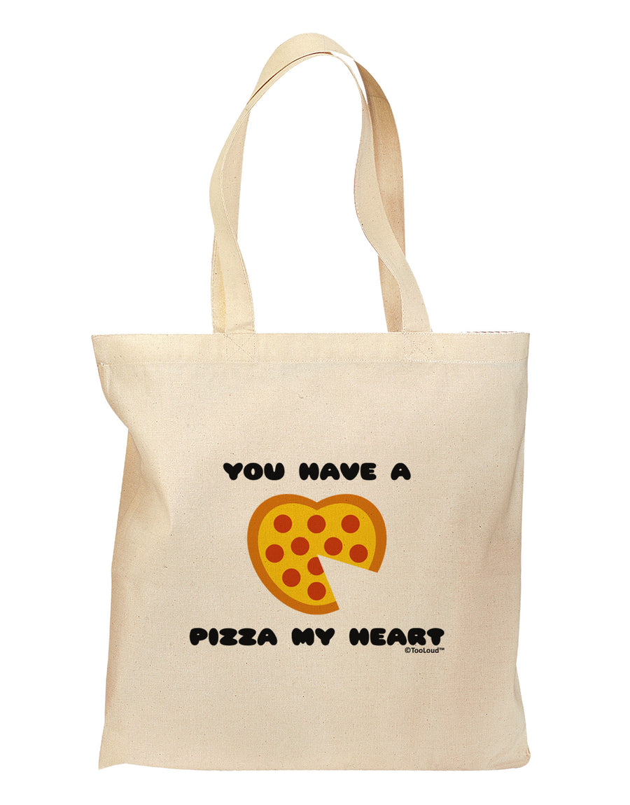 You Have a Pizza My Heart Grocery Tote Bag by TooLoud-Grocery Tote-TooLoud-Natural-Medium-Davson Sales