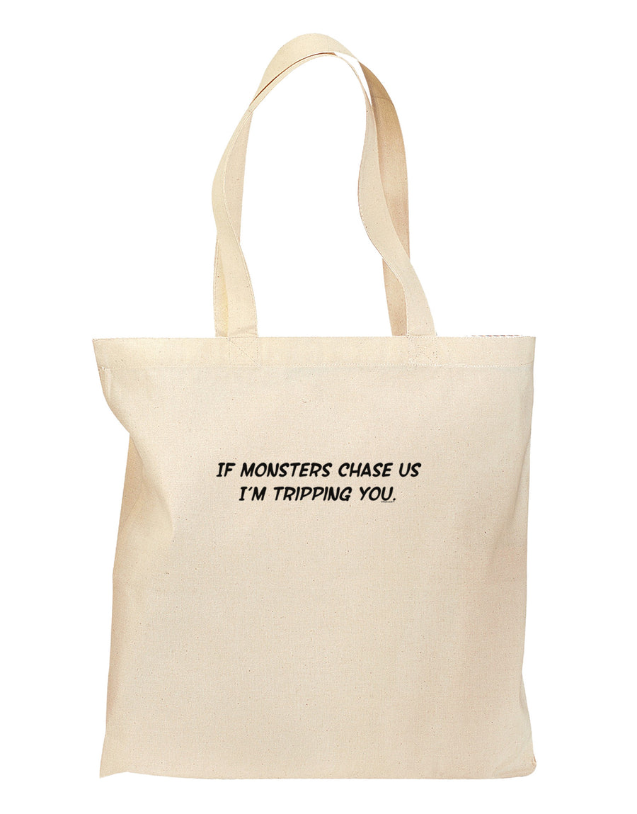 If Monsters Chase Us I'm Tripping You Grocery Tote Bag-Grocery Tote-TooLoud-Natural-Medium-Davson Sales