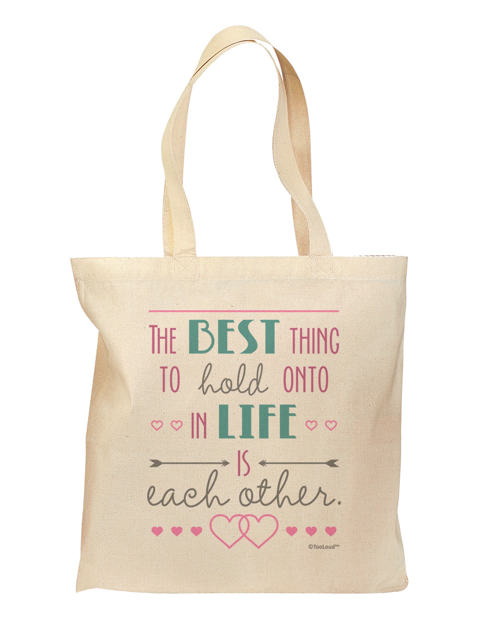 The Best Thing to Hold Onto in Life is Each Other - Color Grocery Tote Bag-Grocery Tote-TooLoud-Natural-Medium-Davson Sales