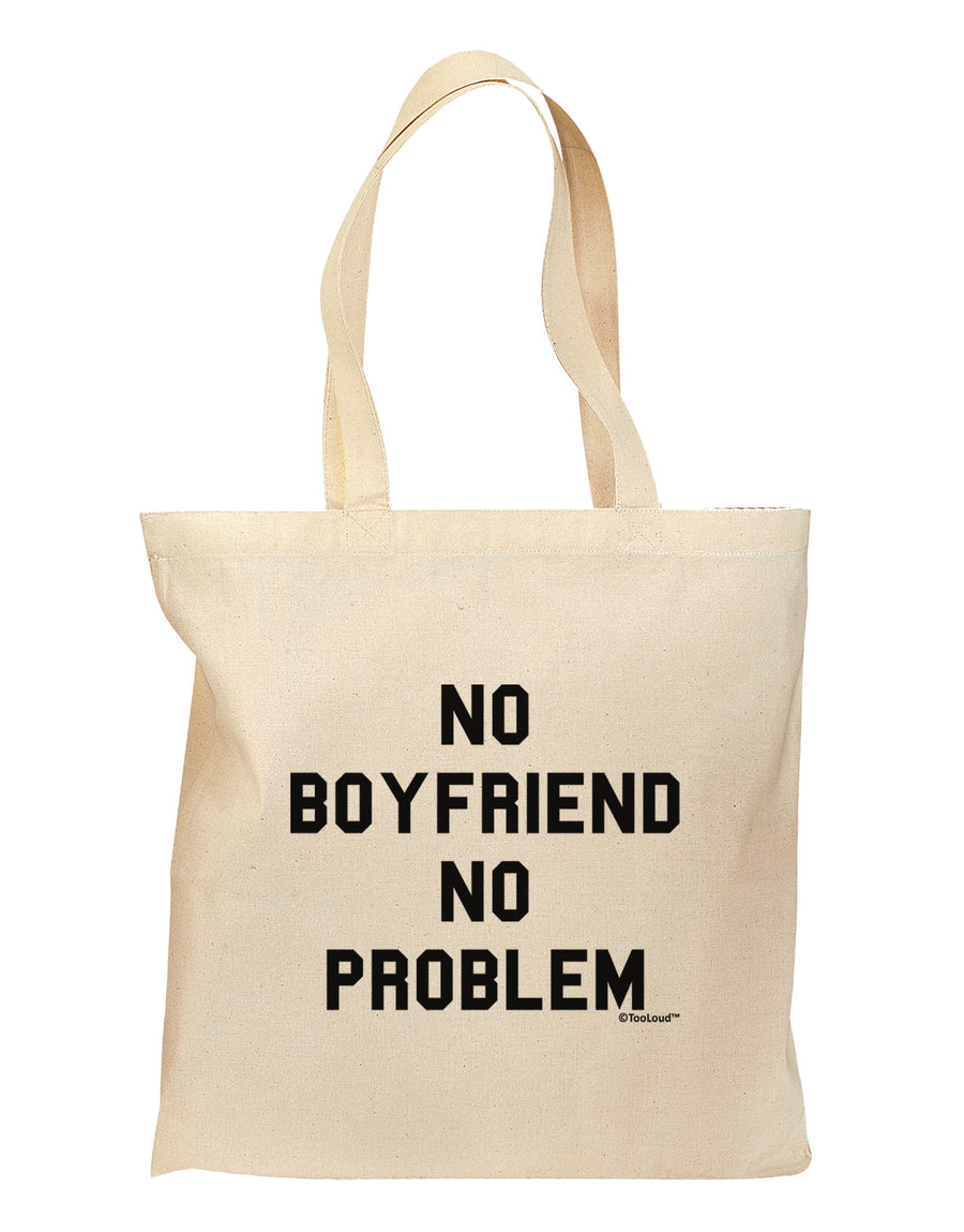 No Boyfriend No Problem Grocery Tote Bag by TooLoud-Grocery Tote-TooLoud-Natural-Medium-Davson Sales