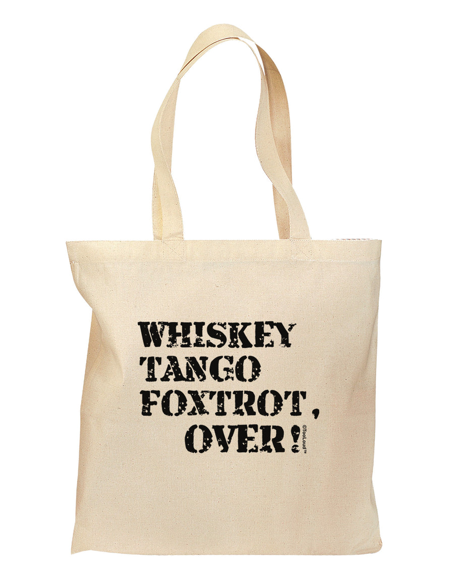 Whiskey Tango Foxtrot WTF Grocery Tote Bag by TooLoud-Grocery Tote-TooLoud-Natural-Medium-Davson Sales