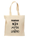 Pawpaw The Man The Myth The Legend Grocery Tote Bag - Natural by TooLoud-Grocery Tote-TooLoud-Natural-Medium-Davson Sales