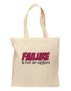 Failure Is Not An Option Grocery Tote Bag by TooLoud-Grocery Tote-TooLoud-Natural-Medium-Davson Sales