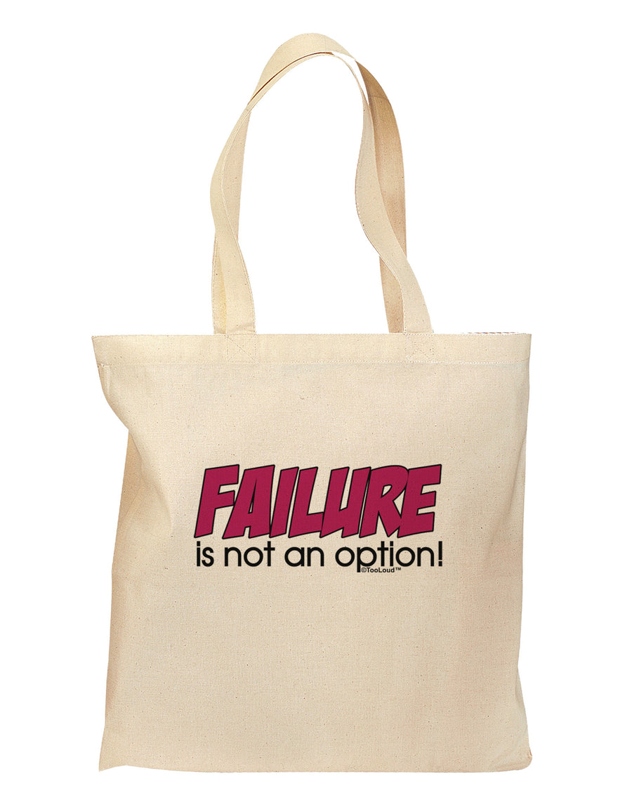 Failure Is Not An Option Grocery Tote Bag by TooLoud-Grocery Tote-TooLoud-Natural-Medium-Davson Sales