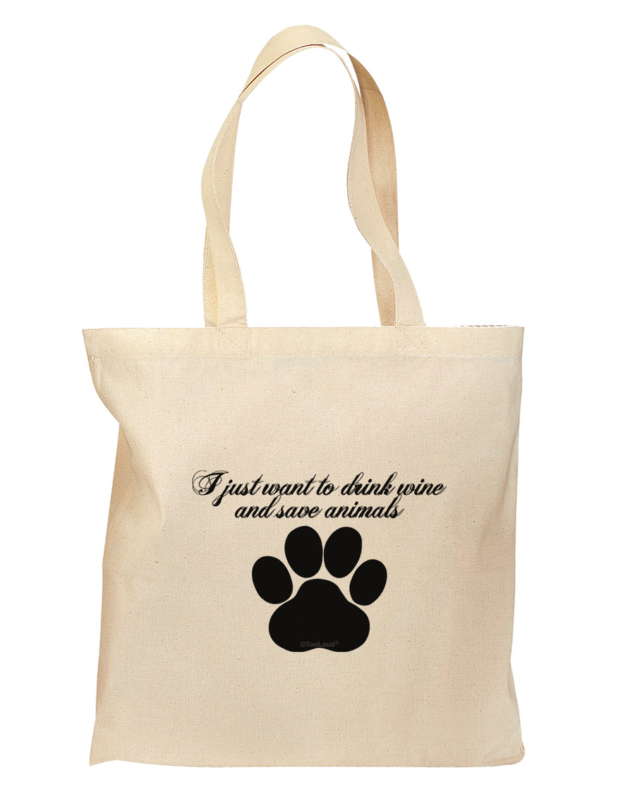 I Just Want To Drink Wine And Save Animals Grocery Tote Bag - Natural by TooLoud-Grocery Tote-TooLoud-Natural-Medium-Davson Sales