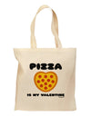 Pizza Is My Valentine Grocery Tote Bag by TooLoud-Grocery Tote-TooLoud-Natural-Medium-Davson Sales