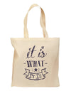 It Is What It Is Grocery Tote Bag-Grocery Tote-TooLoud-Natural-Medium-Davson Sales