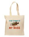 Stop Staring At My Bass Grocery Tote Bag-Grocery Tote-TooLoud-Natural-Medium-Davson Sales