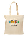 I Don't Need Google - Mom Grocery Tote Bag-Grocery Tote-TooLoud-Natural-Medium-Davson Sales