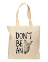 Don't Be An Ass Grocery Tote Bag - Natural-Grocery Tote-TooLoud-Natural-Medium-Davson Sales