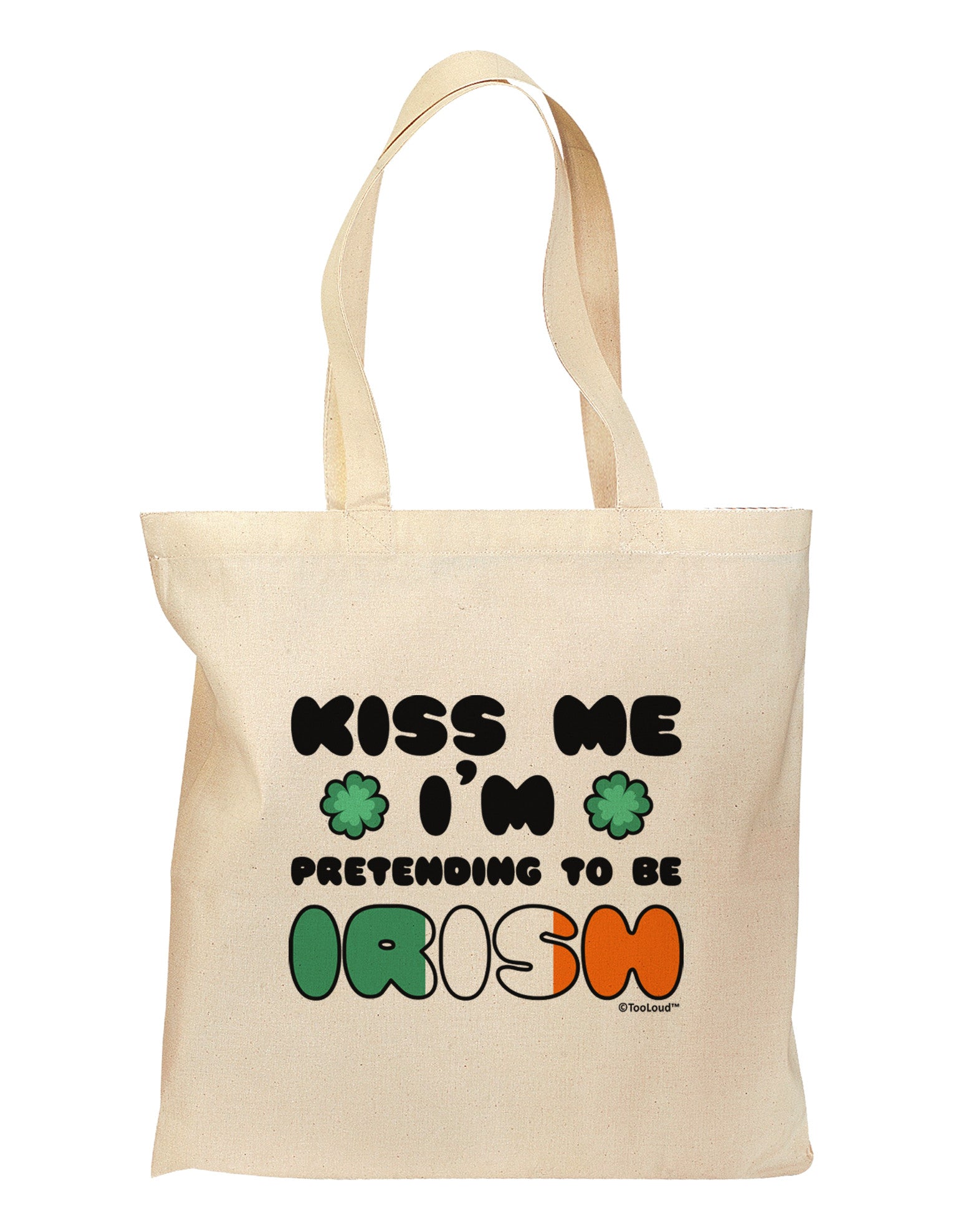 Kiss Me I'm Pretending to Be Irish Grocery Tote Bag by TooLoud-Grocery Tote-TooLoud-Natural-Medium-Davson Sales