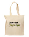 But First Tequila Grocery Tote Bag-Grocery Tote-TooLoud-Natural-Medium-Davson Sales