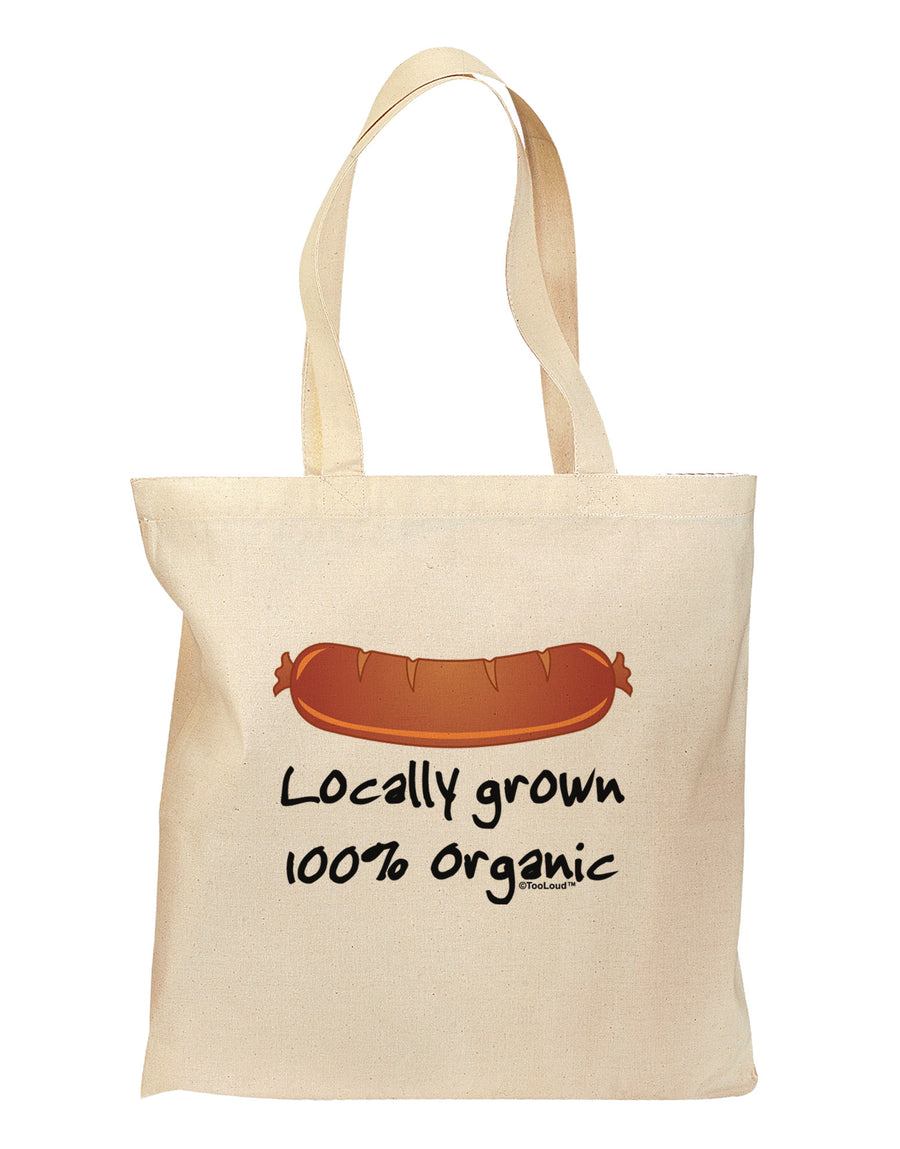 Locally Grown Organic Sausage Grocery Tote Bag-Grocery Tote-TooLoud-Natural-Medium-Davson Sales