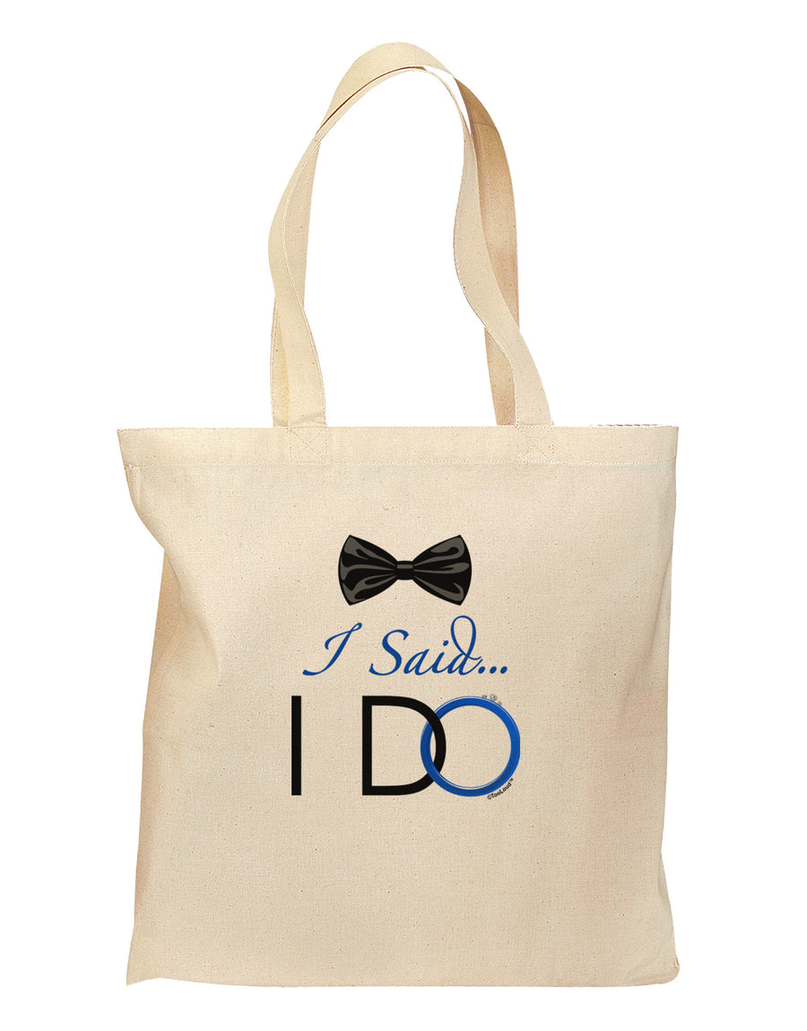 I Said I Do - Groom Grocery Tote Bag-Grocery Tote-TooLoud-Natural-Medium-Davson Sales