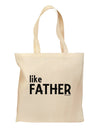 Matching Like Father Like Son Design - Like Father Grocery Tote Bag by TooLoud-Grocery Tote-TooLoud-Natural-Medium-Davson Sales