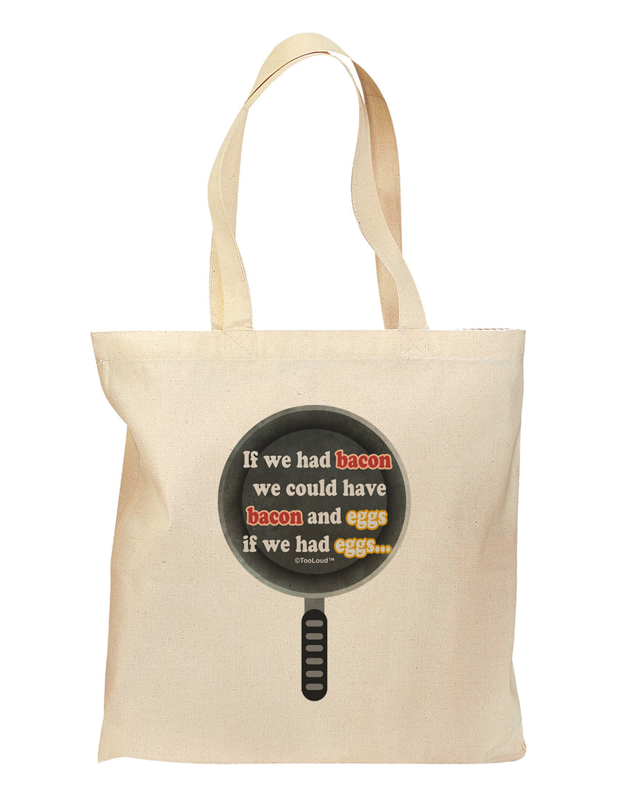 If We Had Bacon - Text Grocery Tote Bag by TooLoud-Grocery Tote-TooLoud-Natural-Medium-Davson Sales