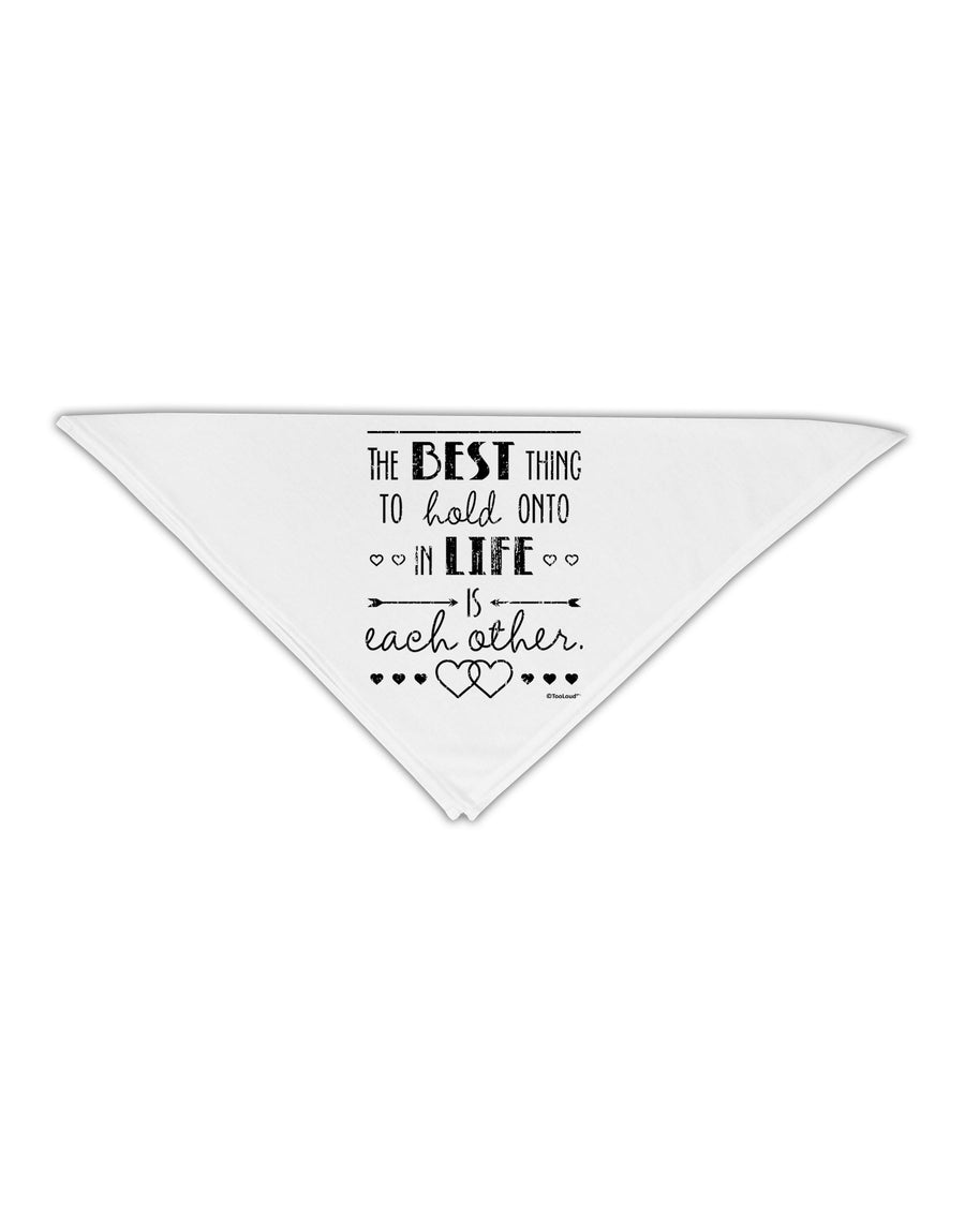 The Best Thing to Hold Onto in Life is Each Other - Distressed Adult 19&#x22; Square Bandana-Square Bandanas-TooLoud-White-One-Size-Adult-Davson Sales