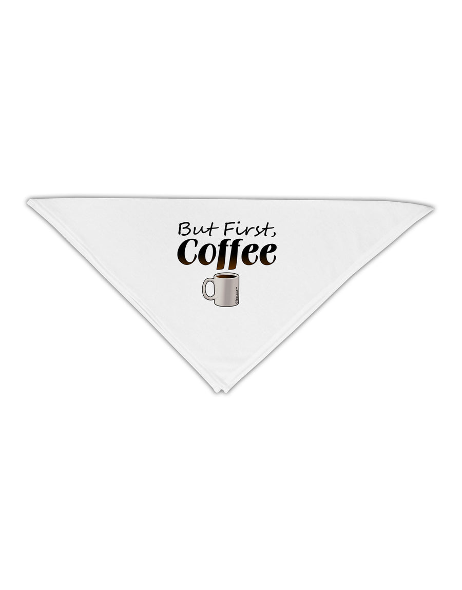 But First Coffee Adult 19&#x22; Square Bandana-Square Bandanas-TooLoud-White-One-Size-Adult-Davson Sales