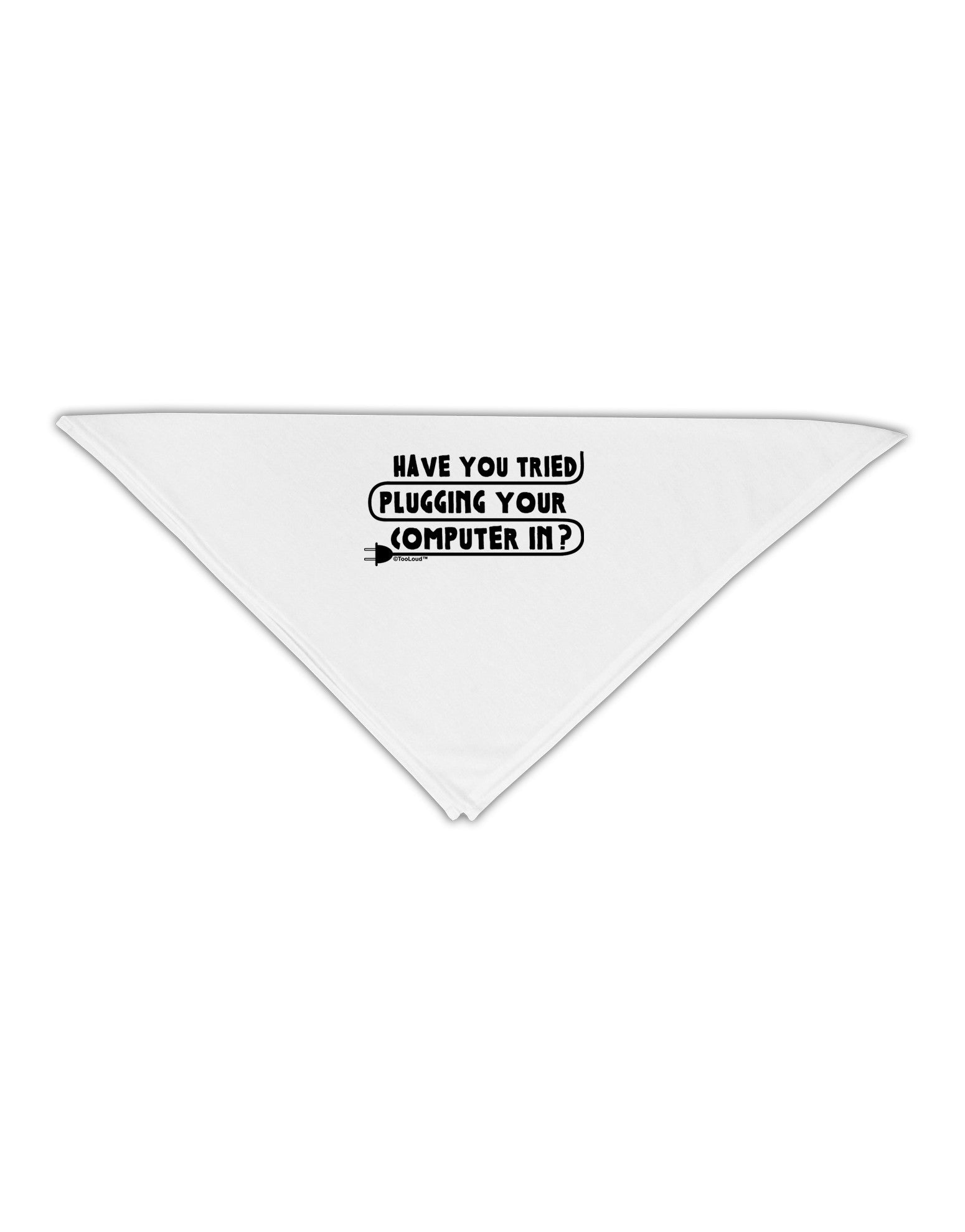 Plugging Your Computer In Adult 19" Square Bandana-Square Bandanas-TooLoud-White-One-Size-Adult-Davson Sales